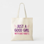 Gewoon een goed meisje met slechte gewoonten tote bag (Achterkant)