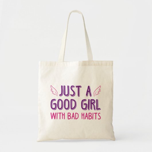 Gewoon een goed meisje met slechte gewoonten tote bag (Voorkant)