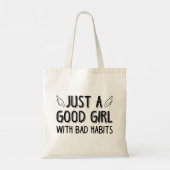 Gewoon een goed meisje met slechte gewoonten tote bag (Achterkant)