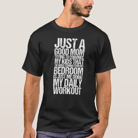 Gewoon een goede moeder die mijn Kinderen probeert T-shirt (Voorkant)