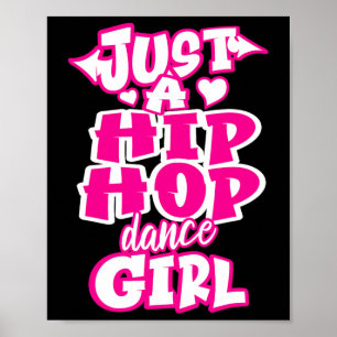 Gewoon een hiphop dansmeisje breakdancing danseres poster