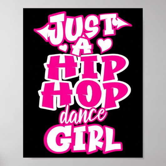 Gewoon een hiphop dansmeisje breakdancing danseres poster (Voorkant)