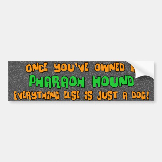 Gewoon een hond Pharaoh Hound Bumpersticker (Voorkant)