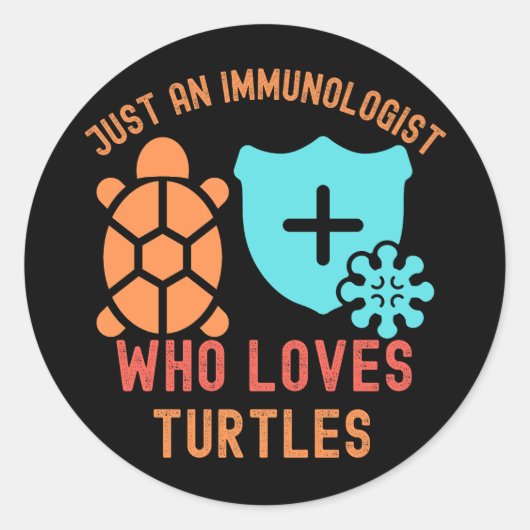 Gewoon een immunoloog die van schildpadden houdt ronde sticker (Voorkant)