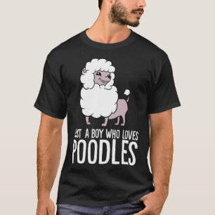 Gewoon een jongen die gek is op poodles Funny Pood T-shirt