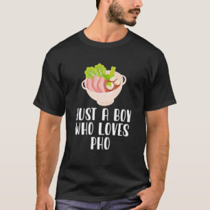 Gewoon een jongen die houdt van grappige Ramen Pho T-shirt