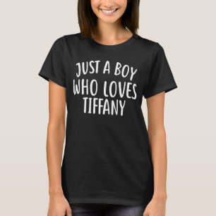 Gewoon een jongen die houdt van TIFFANY Schattige T-shirt