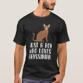 Gewoon een jongen die van Abyssiniaanse kat houdt T-shirt