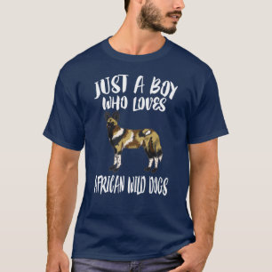 Gewoon een jongen die van Afrikaanse wilde honden  T-shirt