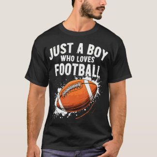 Gewoon Een Jongen Die Van American Football Houdt T-shirt