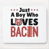Gewoon een jongen die van Bacon houdt Muismat (Voorkant)