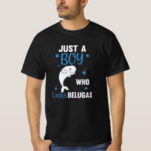 Gewoon een jongen die van Belugas Sweet Beluga Wha T-shirt