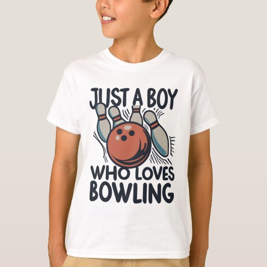 Gewoon een jongen die van bowlen houdt t-shirt (Voorkant)