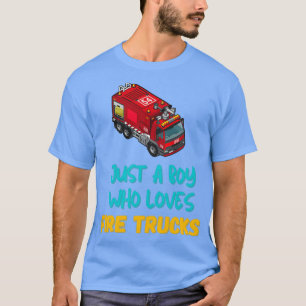 Gewoon een jongen die van brandende vrachtwagens h t-shirt