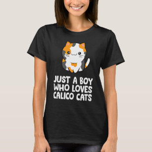 Gewoon een jongen die van Calico Cats houdt T-shirt