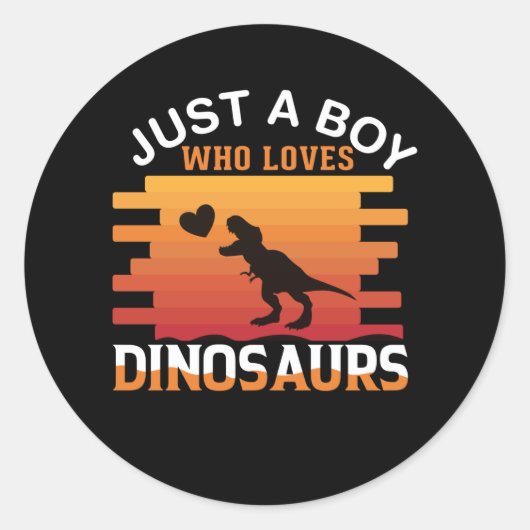 Gewoon een jongen die van Dinosaur houdt | Ontwerp Ronde Sticker (Voorkant)