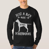 Gewoon een jongen die van Dobermans houdt voor Hon T-shirt (Voorkant)