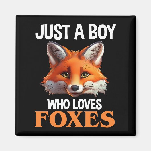 Gewoon een jongen die van foxes houdt magneet (Voorkant)