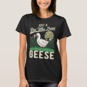 Gewoon een jongen die van ganzen houdt t-shirt