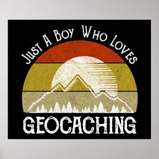 Gewoon een jongen die van Geocaching houdt Poster (Voorkant)