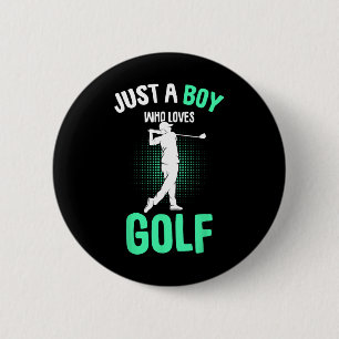 Gewoon Een Jongen Die Van Golfclub Golfer Golfen K Ronde Button 5,7 Cm