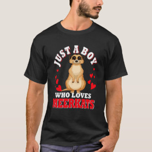 Gewoon een jongen die van het hart van Meerkats Va T-shirt