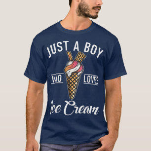 Gewoon een jongen die van Ice Cream T-Shirt houdt