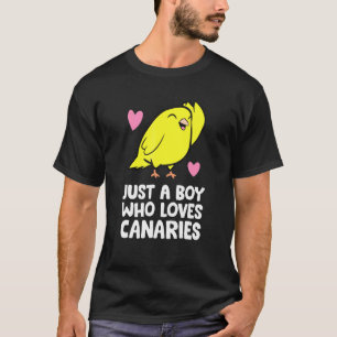 Gewoon Een Jongen Die Van Kanaries Houdt Schattige T-shirt