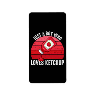 Gewoon Een Jongen Die Van Ketchup Houdt Etiket