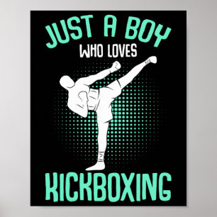 Gewoon een jongen die van kickboksen houdt Kickbox Poster