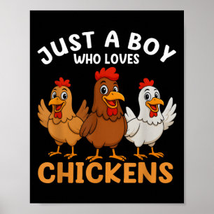 Gewoon een jongen die van kippen Kinder jongens ho Poster