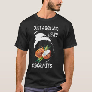 Gewoon een jongen die van kokosnoten houdt t-shirt