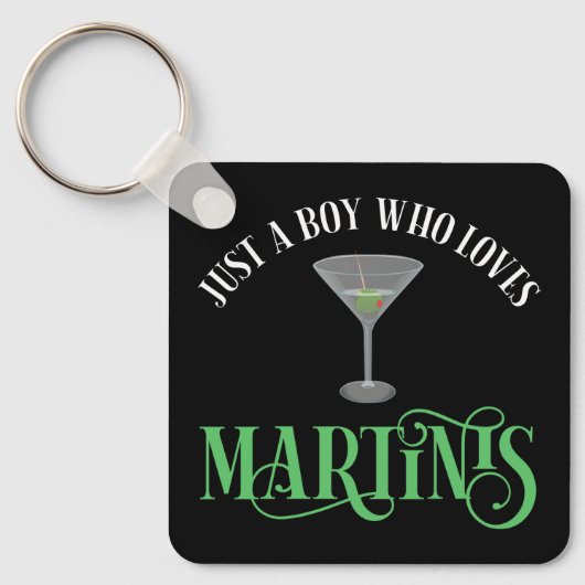 Gewoon Een Jongen Die Van Martinis Houdt Sleutelhanger (Voorkant)