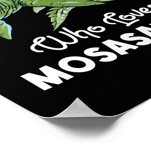 Gewoon een jongen die van Mosasaurus Dinosaur houd Poster (Hoek)