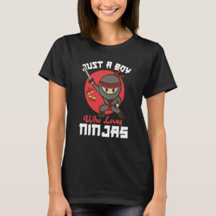 Gewoon een jongen die van Ninjas Ninja Ninja Fan h T-shirt