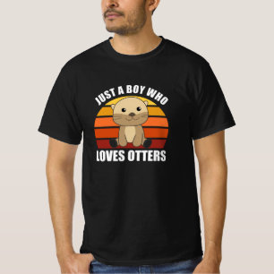 Gewoon een jongen die van Otters houdt. T-shirt