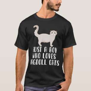Gewoon een jongen die van Ragdoll Cats houdt T-shirt