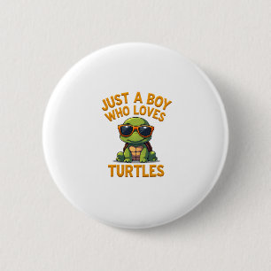 Gewoon een jongen die van schildpadden houdt Kinde Ronde Button 5,7 Cm