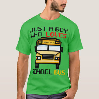 gewoon een jongen die van schoolbus houdt 11 t-shirt