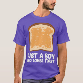 Gewoon een jongen die van Toast houdt T-shirt
