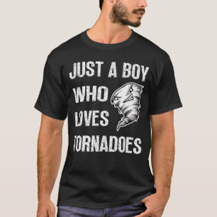 Gewoon een jongen die van Tornado Tornado Meteorol T-shirt