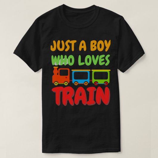 Gewoon een jongen die van trein 6 houdt t-shirt (Design voorkant)
