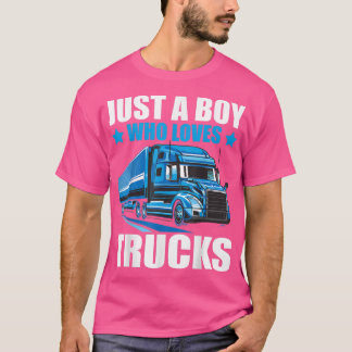 Gewoon een jongen die van Trucks Semi Trucks Lover T-shirt