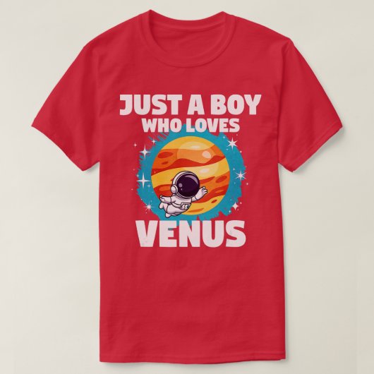 Gewoon een jongen die van Venus houdt T-shirt (Design voorkant)