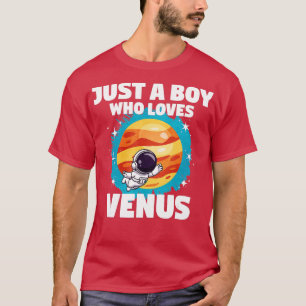Gewoon een jongen die van Venus houdt T-shirt