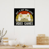 Gewoon Een Jongen Die Van Videogames Houdt Poster (Keuken)