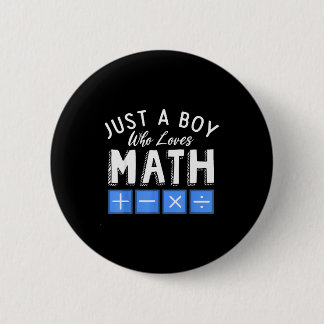 Gewoon Een Jongen Die Van Wiskunde Algebra Grappig Ronde Button 5,7 Cm
