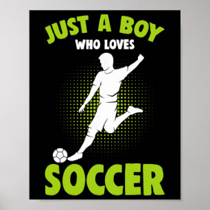 Gewoon een jongen die voetballer kinderen jongens poster