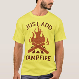 Gewoon een kampeeruitje met kampvuur t-shirt