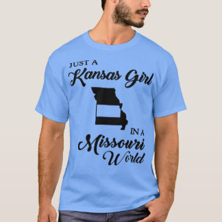 Gewoon een Kansas-meisje in een Missouri World Mam T-shirt
